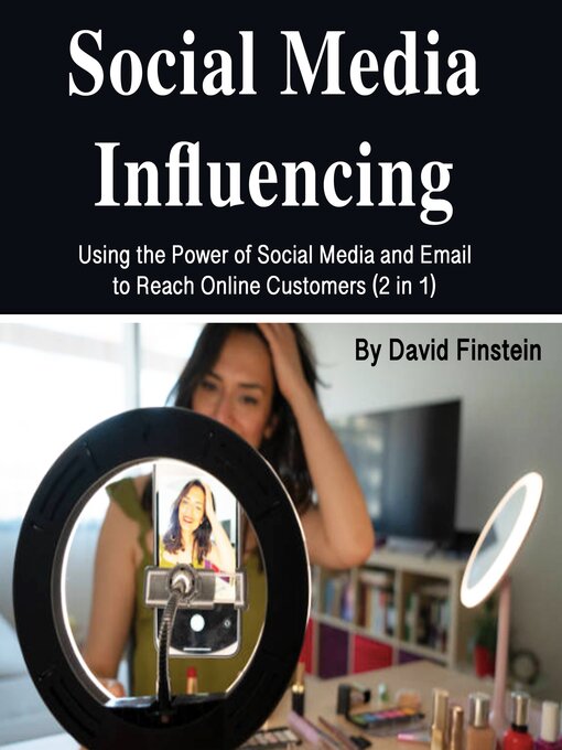 Title details for Social Media Influencing by David Finstein - Wait list